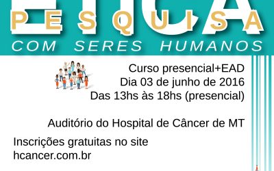 Instituições promovem capacitação em Ética e Pesquisa com Seres Humanos