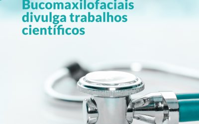 Programa de Residência em Cirurgia e Traumatologia Bucomaxilofaciais divulga trabalhos científicos