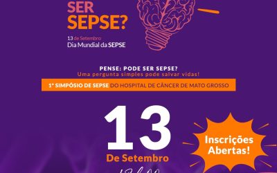 HCanMT promove 1º Simpósio de Sepse