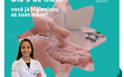 Dia 5 de maio: você já higienizou as suas mãos?