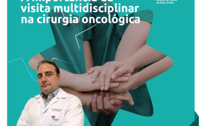 A importância da visita multidisciplinar na cirurgia oncológica