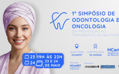 1° Simpósio de Odontologia em Oncologia